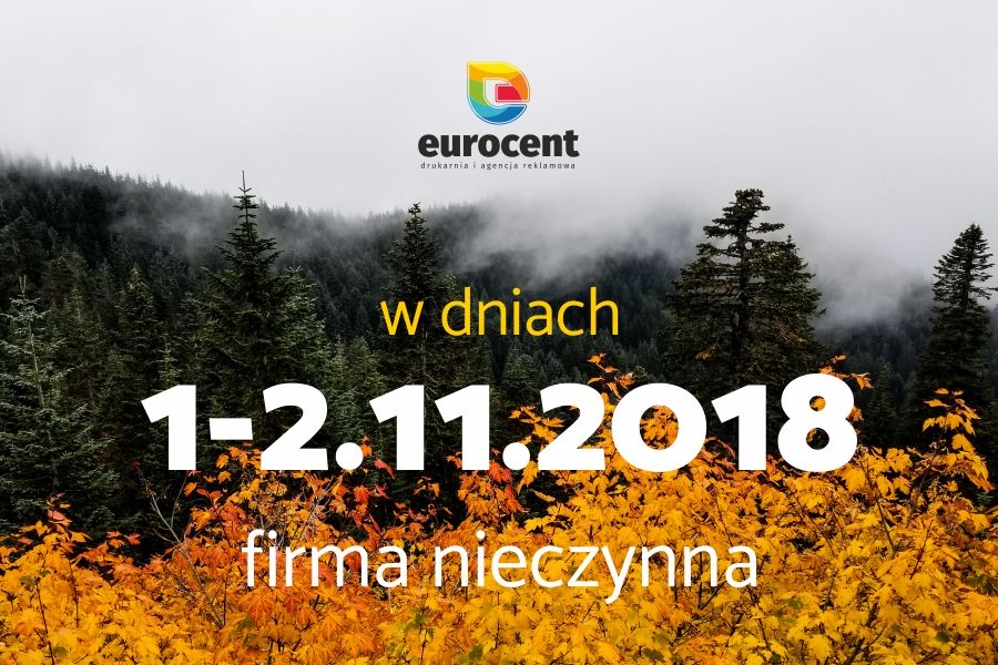 2 listopada drukarnia Eurocent będzie nieczynna